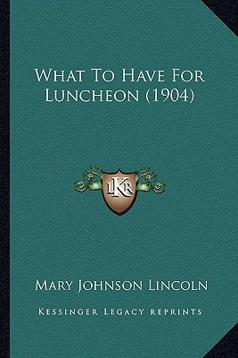 What To Have For Luncheon (1904)
