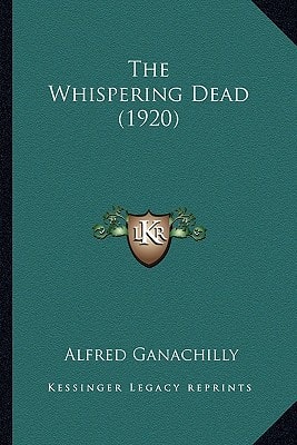 The Whispering Dead (1920)