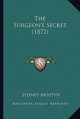The Surgeon's Secret (1872)