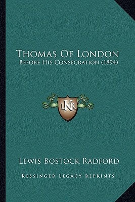 Thomas Of London: Before His Consecration (1894)