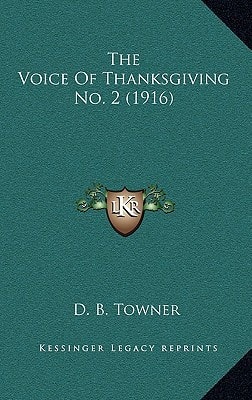 The Voice Of Thanksgiving No. 2 (1916)