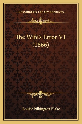 The Wife's Error V1 (1866)