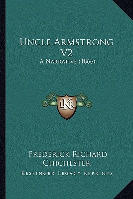 Uncle Armstrong V2: A Narrative (1866)