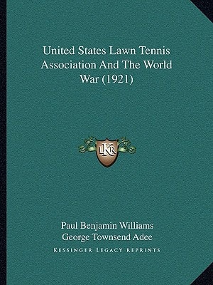 United States Lawn Tennis Association And The World War (1921)