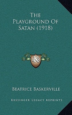 The Playground Of Satan (1918)