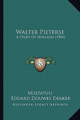 Walter Pieterse: A Story Of Holland (1904)