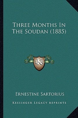 Three Months In The Soudan (1885)