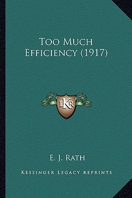 Too Much Efficiency (1917)