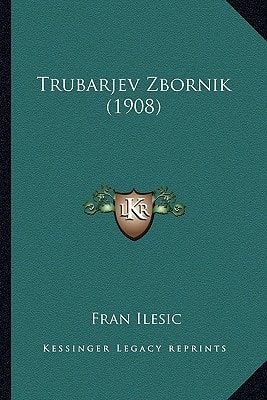 Trubarjev Zbornik (1908)