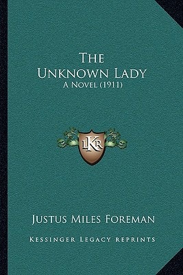 The Unknown Lady: A Novel (1911)