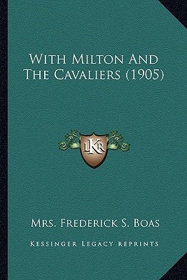 With Milton And The Cavaliers (1905)