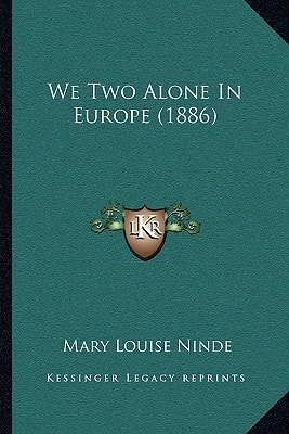 We Two Alone In Europe (1886)