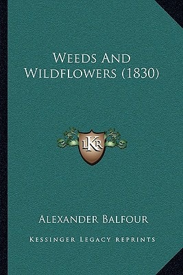 Weeds And Wildflowers (1830)