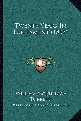 Twenty Years In Parliament (1893)