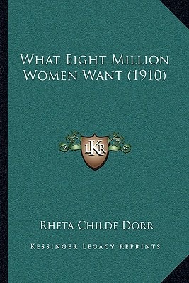 What Eight Million Women Want (1910)