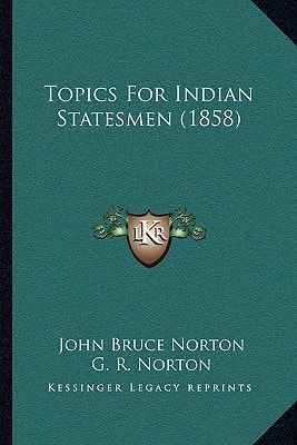 Topics For Indian Statesmen (1858)