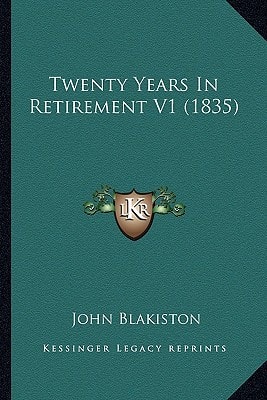 Twenty Years In Retirement V1 (1835)