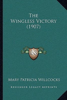 The Wingless Victory (1907)