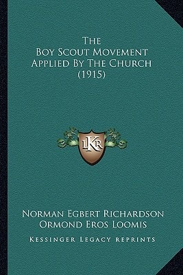 The Boy Scout Movement Applied By The Church (1915)