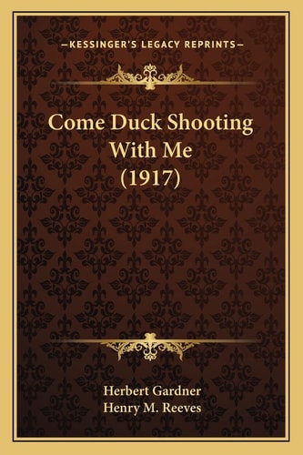 Come Duck Shooting With Me (1917)