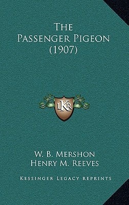 The Passenger Pigeon (1907)