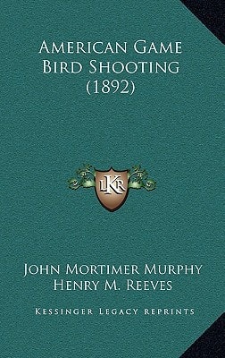 American Game Bird Shooting (1892)