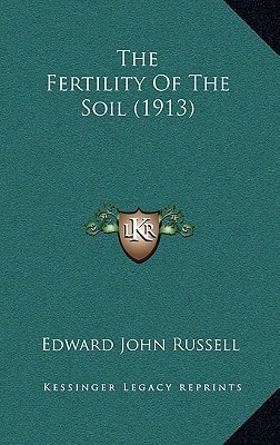 The Fertility Of The Soil (1913)