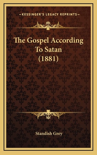 The Gospel According To Satan (1881)