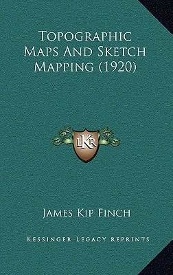 Topographic Maps And Sketch Mapping (1920)