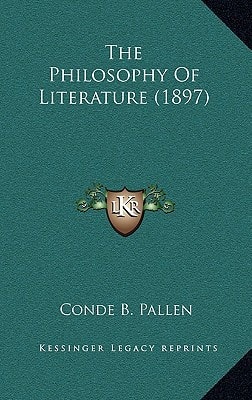 The Philosophy Of Literature (1897)