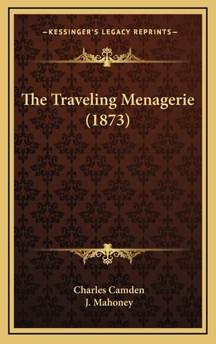 The Traveling Menagerie (1873)