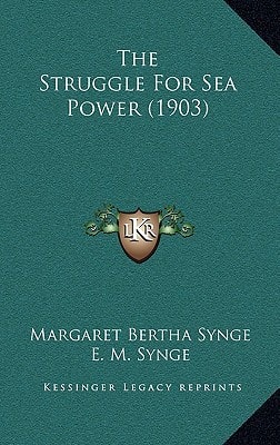 The Struggle For Sea Power (1903)
