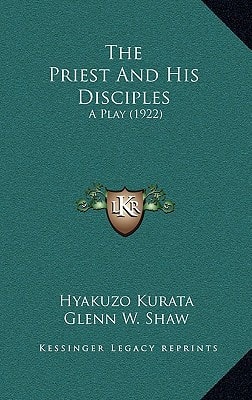 The Priest And His Disciples: A Play (1922)