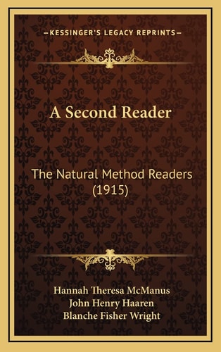 A Second Reader: The Natural Method Readers (1915)