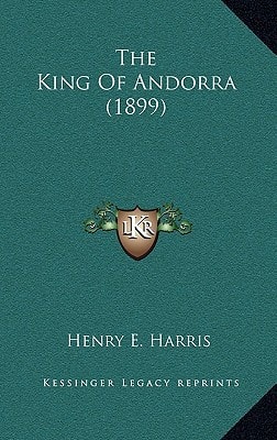 The King Of Andorra (1899)