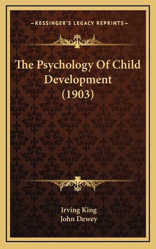 The Psychology Of Child Development (1903)