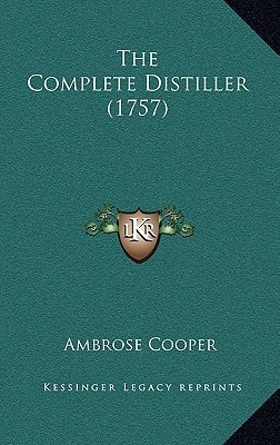 The Complete Distiller (1757)