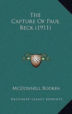 The Capture Of Paul Beck (1911)