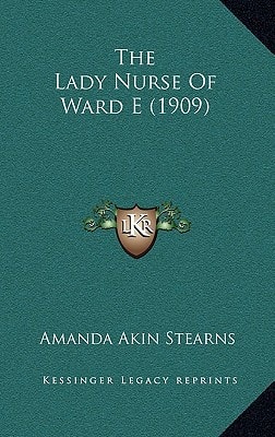 The Lady Nurse Of Ward E (1909)