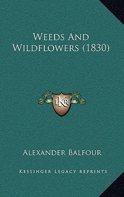 Weeds And Wildflowers (1830)