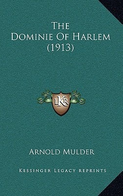 The Dominie Of Harlem (1913)