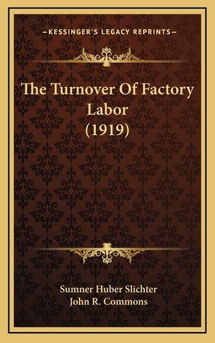 The Turnover Of Factory Labor (1919)