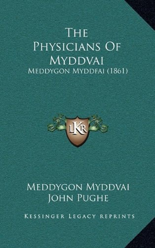The Physicians Of Myddvai: Meddygon Myddfai (1861)