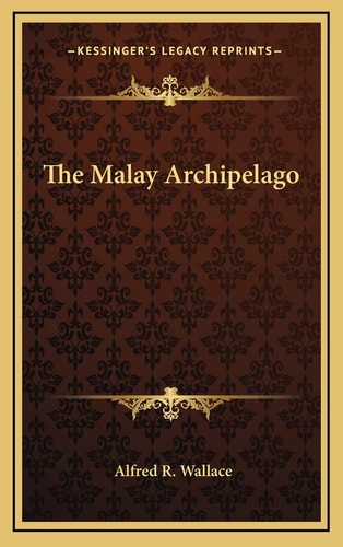 The Malay Archipelago