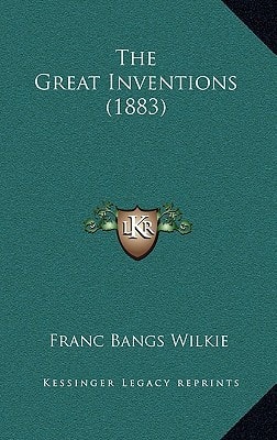 The Great Inventions (1883)