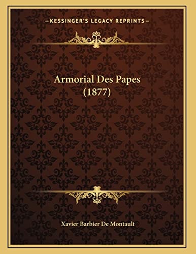 Armorial Des Papes (1877)