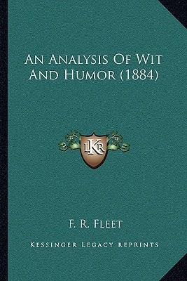 An Analysis Of Wit And Humor (1884)
