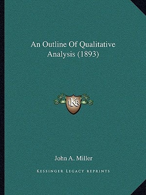 An Outline Of Qualitative Analysis (1893)