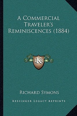 A Commercial Traveler's Reminiscences (1884)