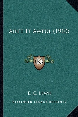 Ain't It Awful (1910)